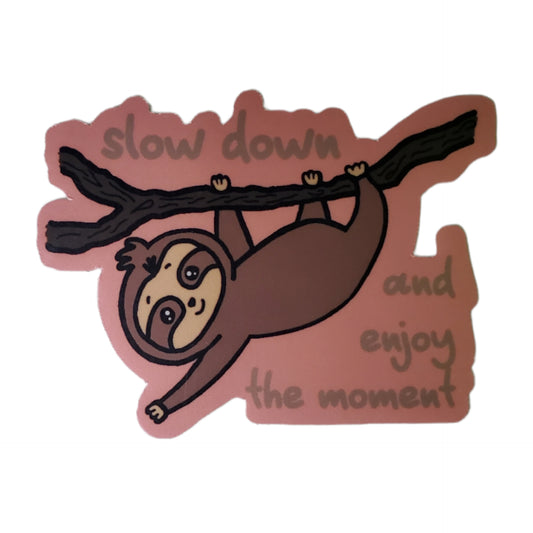 Slow Down Sloth Vinyl Sticker