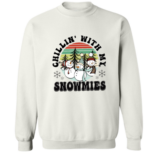 Chillin' With My Snowmies Crewneck Sweatshirt - Adult Unisex